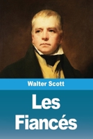Les Fiancés (French Edition) 3694210016 Book Cover