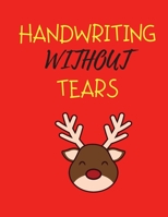 Handwriting Without Tears: Primary Composition Notebook Story Paper Journal: Dashed Midline And School Exercise Book | 200 Story Pages | 1676943358 Book Cover