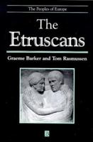 The Etruscans (Peoples of Europe) 0631220380 Book Cover