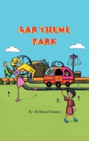 Car Theme Park 1953581358 Book Cover