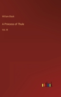 A Princess of Thule: Vol. III 3368805630 Book Cover