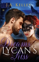 Dreams of A Lycan's Kiss B0F7FV8JLZ Book Cover