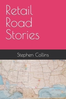Retail Road Stories B0C532SX15 Book Cover