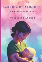 Barriga de Aluguel: Uma história real (Portuguese Edition) B0F9PWSGN2 Book Cover