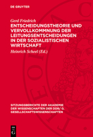 Entscheidungstheorie Und Vervollkommnung Der Leitungsentscheidungen in Der Sozialistischen Wirtschaft 3112743644 Book Cover