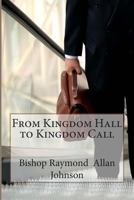 From Kingdom Hall to Kingdom Call 1495406830 Book Cover