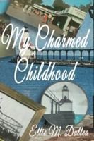 My Charmed Childhood B0G56BT22Z Book Cover