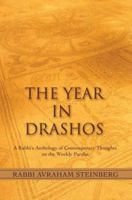 The Year in Drashos: A Rabbi's Anthology of Contemporary Thoughts on the Weekly Parsha 0595389678 Book Cover