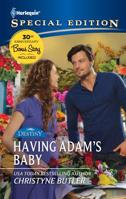 Having Adam's Baby 0373656645 Book Cover