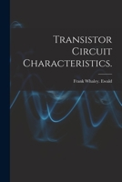 Transistor Circuit Characteristics. 1014803586 Book Cover