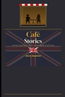 Cafe Stories: Stories Inspired by the Greatest Band of All Time B0GT3YTN16 Book Cover