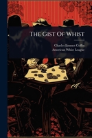 The Gist Of Whist 1024844757 Book Cover