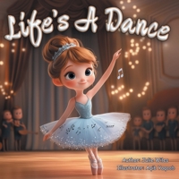 Life's A Dance B0FL7LPX8K Book Cover