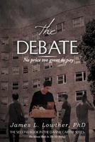 The Debate 1479747777 Book Cover