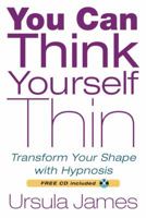 You Can Think Yourself Thin 1585427276 Book Cover