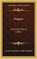 Niagara and Other Poems 1437050654 Book Cover