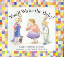 You'll Wake the Baby 0670891231 Book Cover