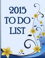 2015 to Do List 1502899817 Book Cover