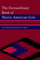 The Extraordinary Book of Native American Lists 0810877090 Book Cover