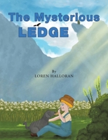 The Mysterious Ledge 1954932073 Book Cover