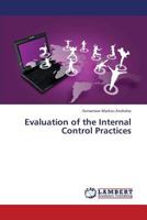 Evaluation of the Internal Control Practices 3659339989 Book Cover