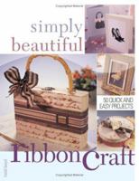 Simply Beautiful Ribboncraft (Simply Beautiful Series) 1581805926 Book Cover