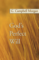 God's Perfect Will 0801060559 Book Cover
