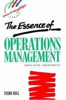 Essence of Production Operations Management, The 0132848457 Book Cover