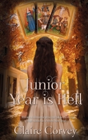 Junior Year is Hell 1509221557 Book Cover
