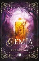 Gemja : The Message 0578839563 Book Cover
