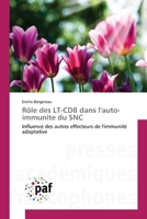 Role Des LT-Cd8 Dans L'Auto-Immunite Du Snc 3841633781 Book Cover