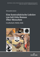 Eine Kontrafaktische Lektuere Von Juli Zehs Roman «Ueber Menschen»: Gesellschaft, Politik Und Ethik 3631895461 Book Cover