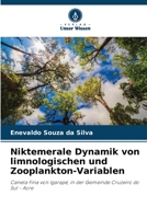 Niktemerale Dynamik von limnologischen und Zooplankton-Variablen: Canela Fina von Igarapé, in der Gemeinde Cruzeiro do Sul - Acre B0CHKY6TLY Book Cover