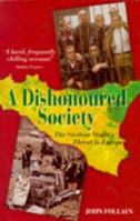 A DISHONOURED SOCIETY 0751514454 Book Cover