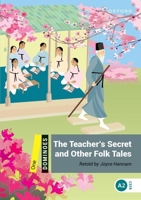 The Teacher's Secret and Other Folk Tales (Dominoes, New Edition: Level 1: 400-Word Vocabulary) 0194247686 Book Cover