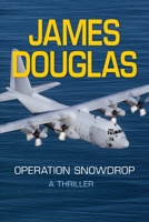 Operation Snowdrop 1566494060 Book Cover