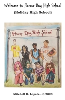 Welcome to Horror Day (Holiday) High School B08PJPQZBK Book Cover