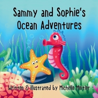 Sammy & Sophie's Ocean Adventures B0DTTGM92S Book Cover
