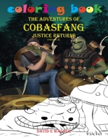 Coloring Book The Adventures of Cobasfang Justice Returns volume 1 1736795570 Book Cover