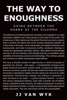 The Way to Enoughness 195283516X Book Cover