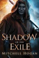 Shadow of the Exile 1503903222 Book Cover