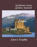 More Than Words: Love's Depths 1723853003 Book Cover