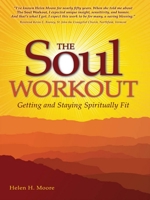 The Soul Workout [Kindle Edition]: Getting and Staying Spiritually Fit 0979986982 Book Cover
