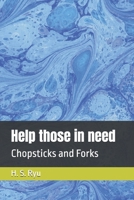 Help those in need: Chopsticks and Forks B0D4DQM6L5 Book Cover