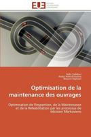 Optimisation de La Maintenance Des Ouvrages 3841794378 Book Cover
