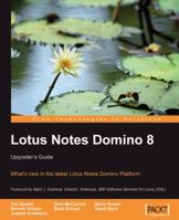 Lotus Notes Domino 8: Upgrader's Guide 1847192742 Book Cover