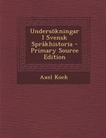 Unders�kningar i svensk spr�khistoria 1534872000 Book Cover