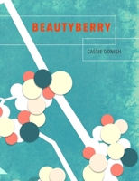 Beautyberry 0988522195 Book Cover
