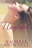 Unglued 1499391021 Book Cover