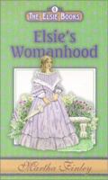 Elsie's Womanhood 159856403X Book Cover